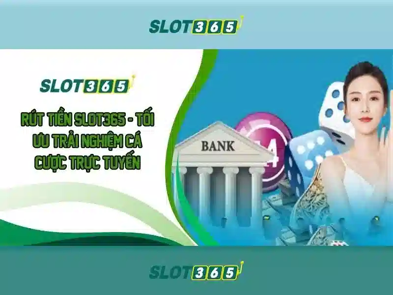 Đa dạng trò chơi và slot phổ biến tại Slot365